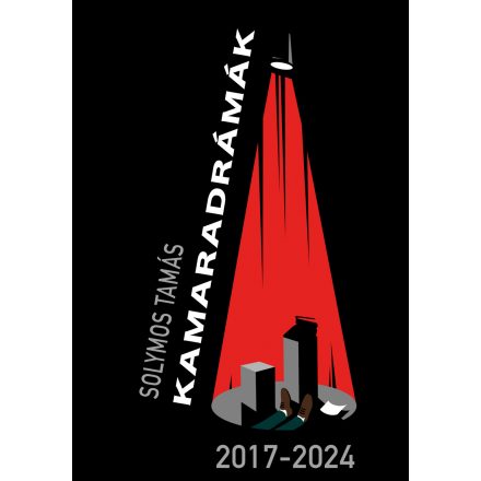 Solymos Tamás: Kamaradrámák 2017-2024